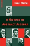 A History of Abstract Algebra by Israel Kleiner